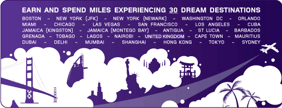 Earn and spend miles experiencing 30 dream destinations.