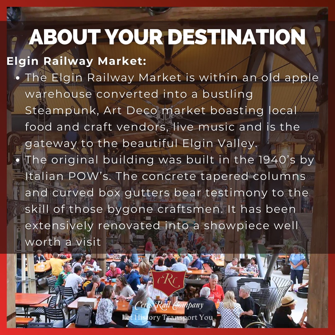 Ceres Rail info about Elgin Railway Market