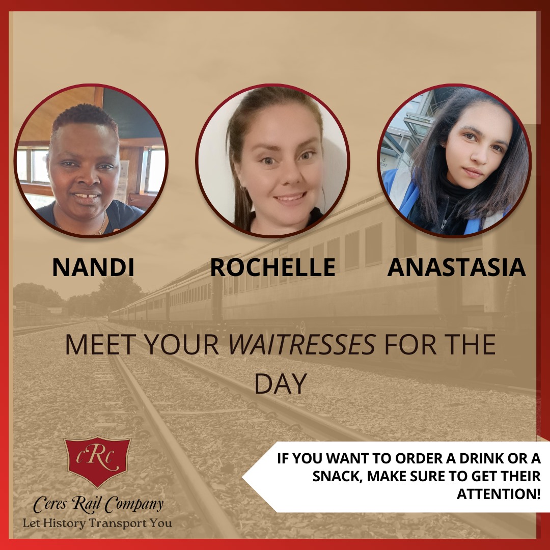 Waitresses for the day on Ceres Rail