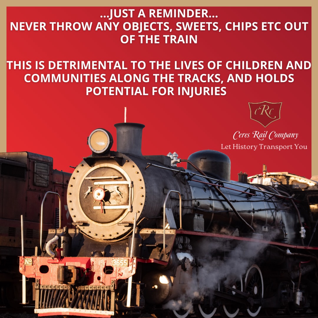 Ceres Rail - reminder not to throw anything off the train